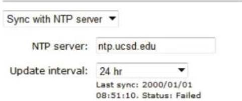 Sync with NTP server NTP server: ntp.ucsd.edu Update interval: 24 hr Last sync: 2000/01/01 08:51:10. Status: Failed