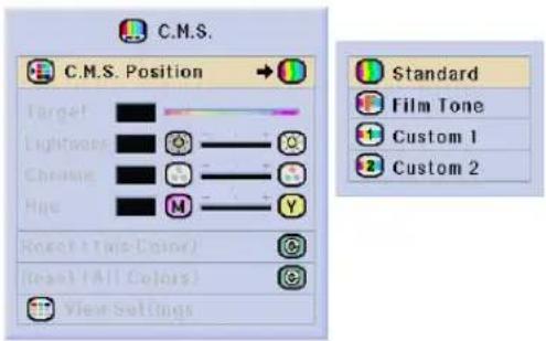 C.M.S. C.M.S. Position Target Lightwave Chrome Hue Reset Time Color Text/All Colors View Settings Standard Film Tone Custom 1 Custom 2