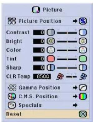 Picture Picture Position → S Contrast 0 —— Bright 0 —— Color 0 —— Tint 0 —— Sharp 0 —— CLR Temp 8500 —— Gamma Position → C.M.S. Position → Specials → Reset