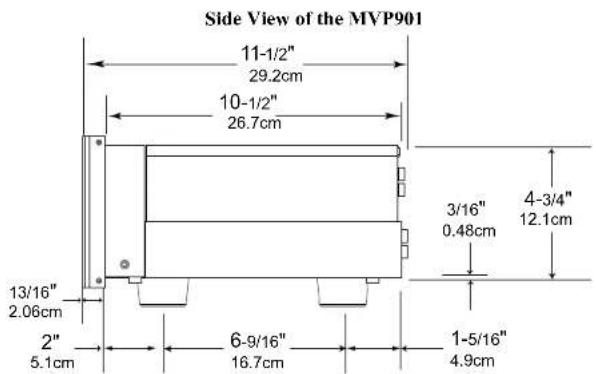Side View of the MVP901 11-1/2" 29.2cm 10-1/2" 26.7cm 3/16" 0.48cm 4-3/4" 12.1cm 13/16" 2.06cm 2" 5.1cm 6-9/16" 16.7cm 1-5/16" 4.9cm