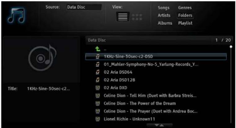Source: Data Disc View: Songs Genres Artists Folders Albums Playlist Data Disc 1 / 20 1KHz-Sine-30sec-c2-DSD 01_Mahler-Symphony-No-5_Yarlung-Records_Y... 02 Aria DSD64 02 Aria DSD128 02 Aria DXD Celine Dion - Tell Him (Duet with Barbra Streis... Celine Dion - The Power of the Dream Celine Dion - The Prayer (Duet with Andrea Boc... Lionel Richie - Unknown11 Title: 1KHz-Sine-30sec-c2...