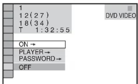 1 1 2(27) 1 8(34) T 1:3 2:5 5 ON → PLAYER → PASSWORD → OFF DVD VIDEO