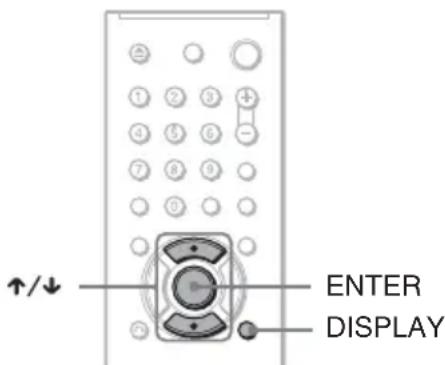 ↑/↓ ENTER DISPLAY