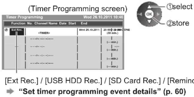 PANASONIC Viera TX-P50VT50J - Select the function ([Ext Rec.], [USB HDD Rec.], [SD Card Rec.] or [Reminder]) - 1