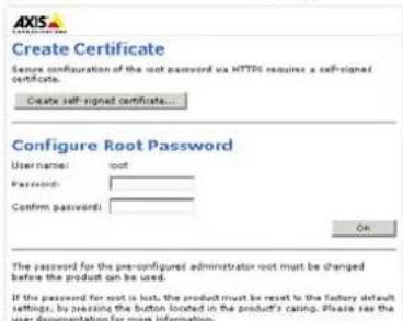 Create Certificate Sense configuration of the not password via HTTP4 requires a self-signed certificate. Create self-signed certificate... Configure Root Password Username: root Password: Confirm passwords: Or The password for the pre-configured administrator not must be changed before the product can be used. If the password for root is lost, the product must be reset to the factory default settings, by pressing the button locked in the product's rating. Please see the user documentation for more information.