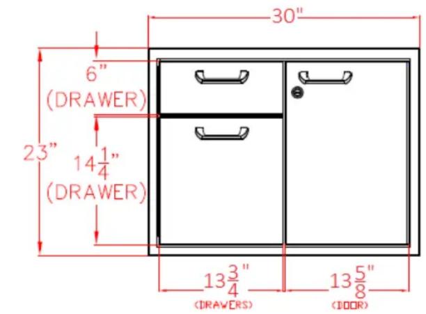 30" 6" (DRAWER) 23" 14 1/4" (DRAWER) 13 3/4" (DRAVERS) 13 5/8" (DOOR)