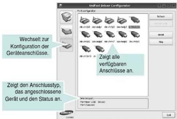 Unified Driver Configurator Wechselt zur Konfiguration der Geräteanschlüsse. Zeigt alle verfügbaren Anschlüsse an. Zeigt den Anschlusstyp, das angeschlossene Gerät und den Status an.