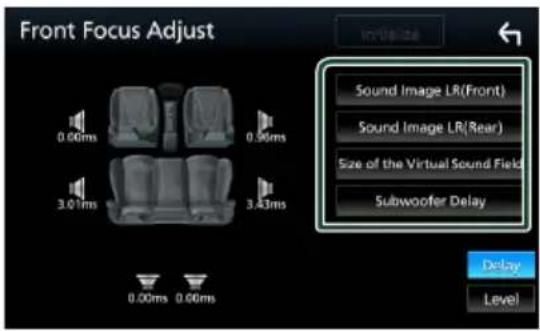 Front Focus Adjust 0.00ms 0.90ms 3.01ms 3.43ms 0.00ms 0.00ms Sound Image LR(Front) Sound Image LR(Rear) Size of the Virtual Sound Field Subwoofer Delay Delay Level