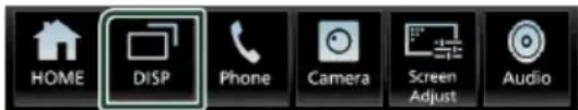 HOME DISP Phone Camera Screen Adjust Audio