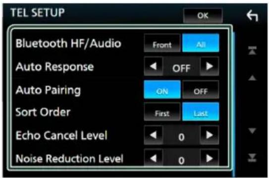 TEL SETUP Bluetooth HF/Audio Front All Auto Response OFF Auto Pairing ON OFF Sort Order First Last Echo Cancel Level 0 Noise Reduction Level 0