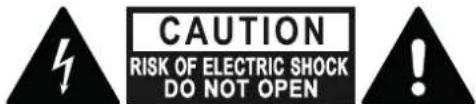 CAUTION RISK OF ELECTRIC SHOCK DO NOT OPEN