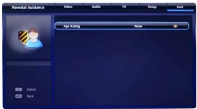 Parental Guidance Video Audio TV Setup Lock Age Rating None Select Back