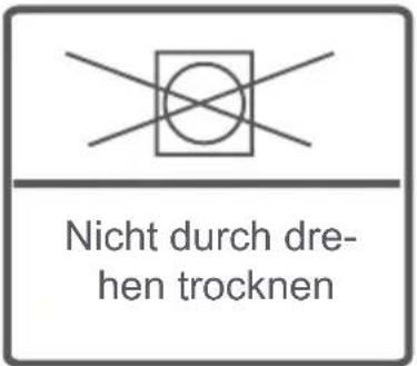 Nicht durch dre- hen trocknen