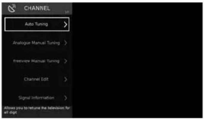 CHANNEL Auto Tuning > Analogue Manual Tuning > Freeview Manual Tuning > Channel Edit > Signal Information > Allows you to return the television for all digit