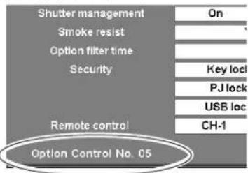 Shutter management Smoke resist Option filter time Security Remote control Option Control No. 05 On Key loci PJ lock USB loc CH-1