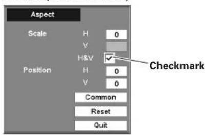 Aspect Scale H 0 ✓ H&V ✓ Position H 0 ✓ 0 Common Reset Quit Checkmark