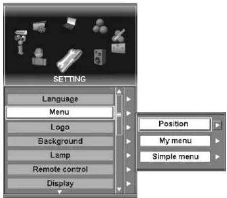 SETTING Language Menu Logo Background Lamp Remote control Display Position My menu Simple menu