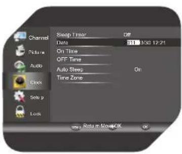 Channel Sleep Timer Off Date 10:30 12:21 Picture On Time OFF Time Auto Sleep On Clock Time Zone Set up Lock Return to Movie OK
