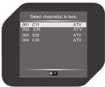 Select channel(s) to lock. 001 C11 ATV 002 S36 ATV 003 S38 ATV 004 C39 ATV