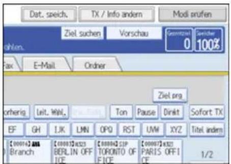 Dat. speich. TX / Info andem Modi prufen Ziel suchen Vorschau Georgetown 0 Schnaher 100% ohlen. Fax E-Mail Ordner Ziel arg otherig Leit. Mail, Ton Pause Dirkt Sofort TX EF GH I.K. LMN OPQ RST UW XYZ Titel andem [0000142.ABS Branch] [000035x023 BERLIN OFF ICE] [000063.SIP TORONTO OF ICE] [000072.x023 PARIS OFF ICE] 1/2