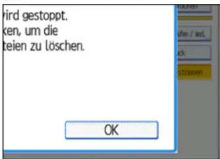 vird gestoppt. ken, um die teien zu löschen. OK