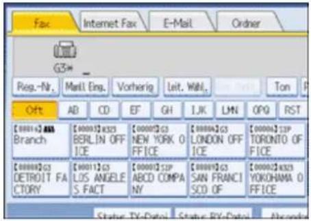 Fax Internet Fax E-Mail Order G3* Reg.-Nr. Mail.Eng. Vorherig Leit.WHL. Ton Off AD CD EF GH I.J.K. LMN OPQ RST [00014]2.888 Branch [00015]8323 BERLIN OFF ICE [00005]G3 NEW YORK 0 FFICE [00006]G3 LONDON OFF ICE [00006]S2P TORONTO OF FFICE [00008]G3 DETROIT FA CTORY [00011]G3 LOS ANGELE S.FACT [00001]S2P ABCD COMPA NY [00009]G3 SAN FRANCI SCD.OF [00002]8323 YOKOHAMA 0 FFICE