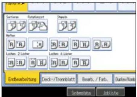 Santlerer Rotatingart Stapeln Heften R : R R : R R : R R : R Lochen: 2 Lücher Lochen: 4 Lücher R : R R : R R : R Endbearbeitung Deck-/Tremblatt Bearb. / Farb. Duplex/Kanb Systemstatus Jobliste