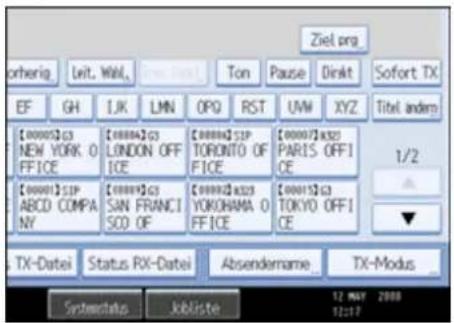 Ziel.org otherig Leit. Wall, Ton Pause Direkt Sofort TX EF GH IJK LMN OPQ RST UWV XYZ Titel indem [00001]G3 [00004]G3 [00006]SP [00007]X32 NEW YORK 0 LONDON OFF ICE TORONTO OF FICE PARIS OFFICE [00001]SP [00009]G3 [00002]X32 [00015]G3 ABCD COMPANY SAN FRANCISCO OF YOKOHAMA 0 FFICE TOKYO OFFICE TX-Datei Status RX-Datei Absendername TX-Modus Systemdata kbliste 12 MAY 2008 12:17