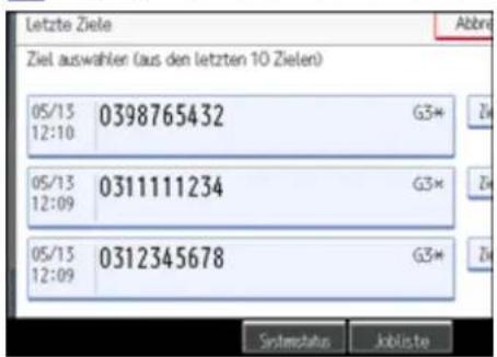 Letzte Ziele Abbräte Ziel auswahlen (aus den letzten 10 Zielen) 05/13 0398765432 G3* 12:10 05/13 0311111234 G3* 12:09 05/13 0312345678 G3* 12:09 Systemstatus Jobliste
