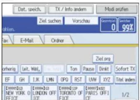 Dat. speich. TX / Info andem Modi prufen Ziel suchen Vorschau Geometrie 0 Sachler 99% Fax E-Mail Ordner Ziel prg orherig Leit. Wall, Ton Pause Dirkt Sofort TX EF GH I.K LMN OPQ RST UW XYZ Titel andem [0000]03 NEW YORK 0 OFFICE [0000A]03 LONDON OFF ICE [0000K] S.P. TORONTO OF FIOE [00007]k321 PARIS OFFICE 1/2