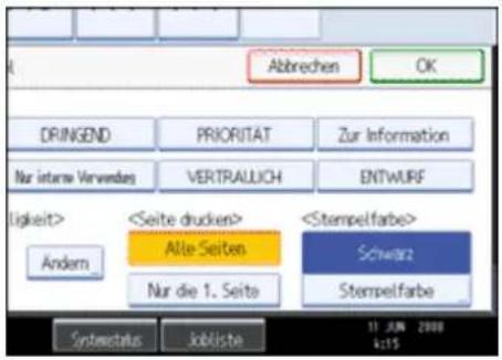Abbrechen OK DRINGEND PRIORITAT Zur Information Nur interw. Verwendes VERTRALLICH ENTWURF Ligkeit> Alle Seiten Andern Nur die 1. Seite Schwarz Stempelfarbe Systmetals kobliste 11. JUN 2000 k=15