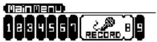 Main Menu 1 2 3 4 5 6 7 RECORD 8 9