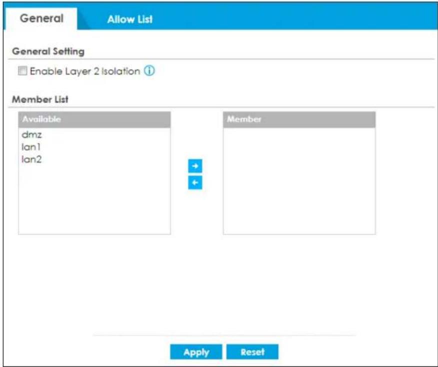 General Allow List General Setting Enable Layer 2 Isolation ? Member List Available dmz lan1 lan2 Member Apply Reset