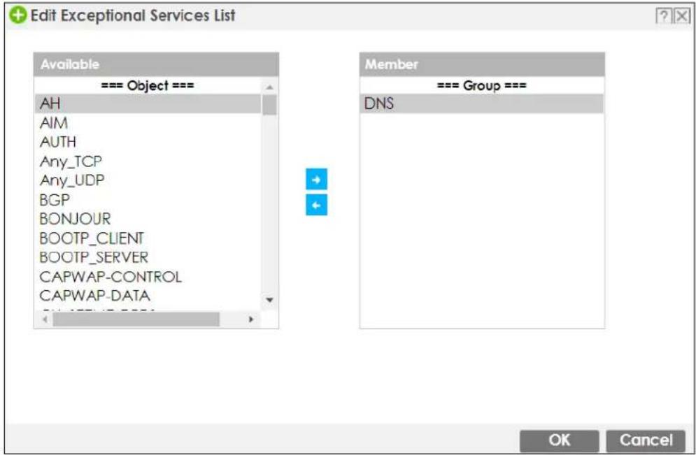 Edit Exceptional Services List Available === Object === AH AIM AUTH Any_TCP Any_UDP BGP BONJOUR BOOTP_CLIENT BOOTP_SERVER CAPWAP-CONTROL CAPWAP-DATA Member === Group === DNS OK Cancel
