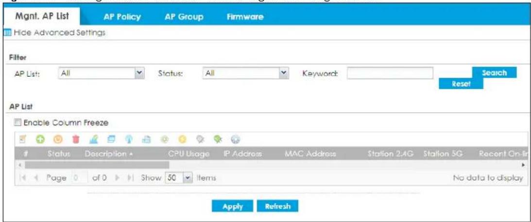 Mgmt. AP List AP Policy AP Group Firmware Hide Advanced Settings Filter AP List: All Status: All Keyword: Search Reset AP List Enable Column Freeze Status Description CPU Usage IP Address MAC Address Station 2.4G Station 5G Recent On-In Page 0 of 0 Show 50 Items No data to display Apply Refresh