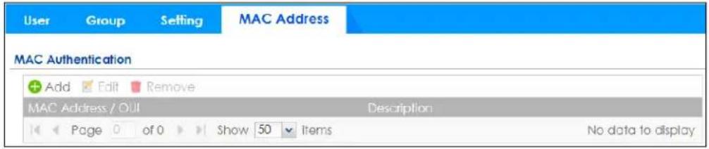 User Group Setting MAC Address MAC Authentication Add Edit Remove MAC Address / OUI Description Page 0 of 0 Show 50 Items No data to display
