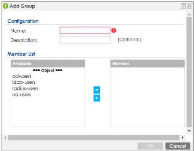 Add Group Configuration Name: Description: (Optional) Member List Available === Object === ad-users ldap-users radius-users ua-users Member OK Cancel