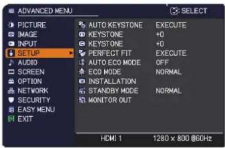 ADVANCED MENU PICTURE IMAGE INPUT SETUP AUDIO SCREEN OPTION NETWORK SECURITY EASY MENU EXIT AUTO KEYSTONE EXECUTE KEYSTONE +0 KEYSTONE +0 PERFECT FIT EXECUTE AUTO ECO MODE OFF ECO MODE NORMAL INSTALLATION STANDBY MODE NORMAL MONITOR OUT HDMI 1 1280 x 800 @60Hz