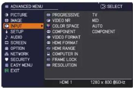 ADVANCED MENU PICTURE IMAGE INPUT SETUP AUDIO SCREEN OPTION NETWORK SECURITY EASY MENU EXIT PROGRESSIVE TV VIDEO NR MID COLOR SPACE AUTO COMPONENT COMPONENT VIDEO FORMAT HDMI FORMAT HDMI RANGE COMPUTER IN FRAME LOCK RESOLUTION HDMI 1 1280 x 800 @60Hz