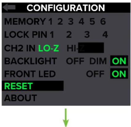 CONFIGURATION MEMORY 1 2 3 4 5 6 LOCK PIN 1 2 3 4 CH2 IN LO-Z HI-Z BACKLIGHT OFF DIM ON FRONT LED OFF ON RESET ABOUT
