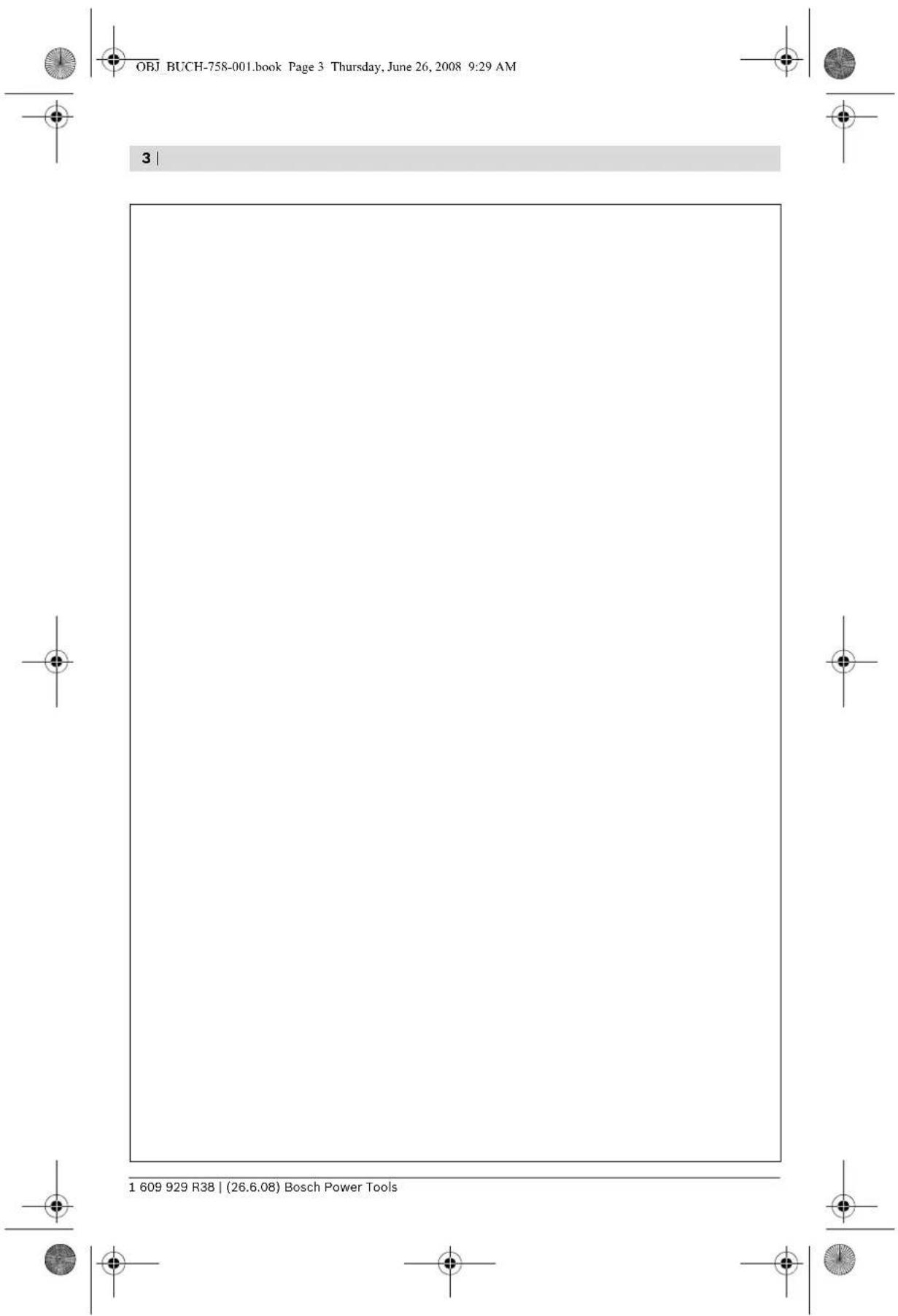 OBJ BUCH-758-001.book Page 3 Thursday, June 26, 2008 9:29 AM 3 | 1 609 929 R38 | (26.6.08) Bosch Power Tools