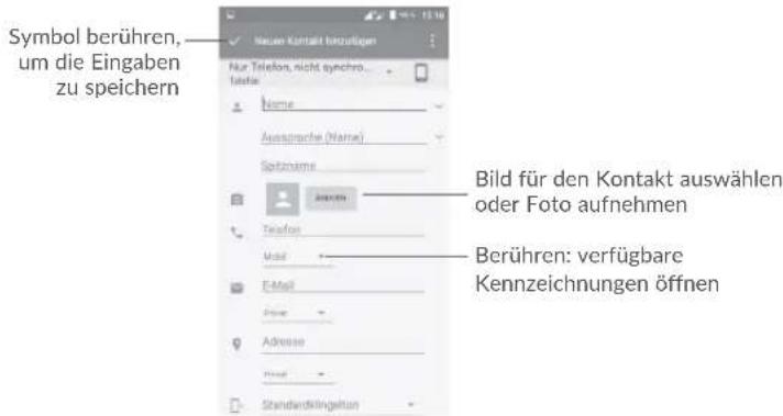 Symbol berühren, um die Eingaben zu speichern Neuen Kontakt beizulegen Nur Telefon, nicht synchro... Tastele Name Ausstranche (Name) Sortzernere Anennem Telefon Mail E-Mail Phone Address Mail Standardkillingen Bild für den Kontakt auswählen oder Foto aufnehmen Berühren: verfügbare Kennzeichnungen öffnen