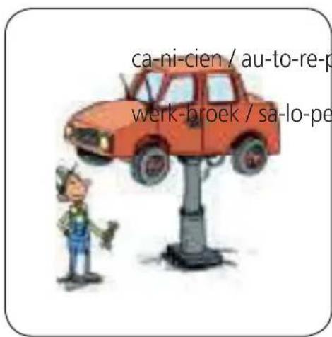 ca-ni-cien / au-to-re-p werk-broek / sa-lo-pe