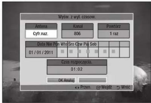 Wysw. z wyl. czasow. Antena Cyfr.naz. Kanał 806 Powtórz 1 raz Data Nie Ppn Wto Sro Czw Pią Sob 01/01/2011 Czas rozpoczęcia. 01:02 OK Anuluj Przen. Wejdź Wróć