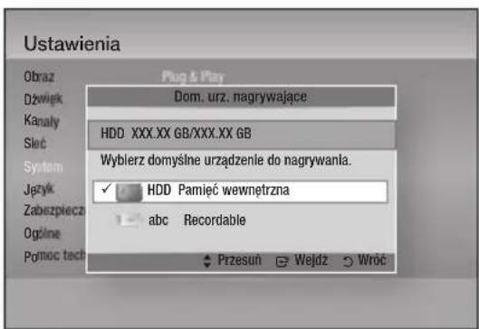 Ustawienia Obraz Dźwięk Kanały Śleś System Jążyk Zabezpiecz Ogólne Pomoc tech Plug & Play Dom. urz, nagrywające HDD XXX.XX GB/XXX.XX GB Wybierz domyślne urządzenie do nagrywanla. ✓ HDD Pamięć wewnętrzna abc Recordable Przesuń Wejdz Wrocław