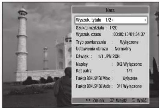 Narz. Wyszuk. tytułu 1/2 * Szukaj rozdziału : 1/20 Wyszuk. czasu : 00:00:13/01:34:37 Tryb powtarzania : Wyłączone Ustawienia obrazu : Normalny Dźwięk : 1/1 JPN 2CH Napisy : 0/2 Wyłączone Kąt patrz. : 1/1 Funkcja BONUSVIEW Video : Wyłączone Funkcja BONUSVIEW Audio : 0/1 Wyłączone Zmien Wejdź Wróć