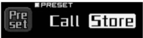 PRESET Pre set Call Store