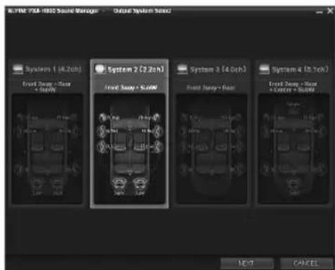 MLYME PXB 1002 Sound Manager - Output System Interface System 1 (4.2ch) Front Speed >50Hz +50Hz System 2 (2.2ch) Front Speed >500V +50Hz System 3 (4.0ch) Front Speed >50Hz +50Hz System 4 (5.5ch) Front Speed >50Hz +50Hz +50Hz NEXT CANCEL