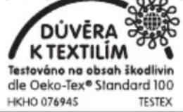 DÜVĚRA K TEXTILÍM Testováno na obsah škodlivin dle Oeko-Tex® Standard 100 HKHO 076945 TESTEX