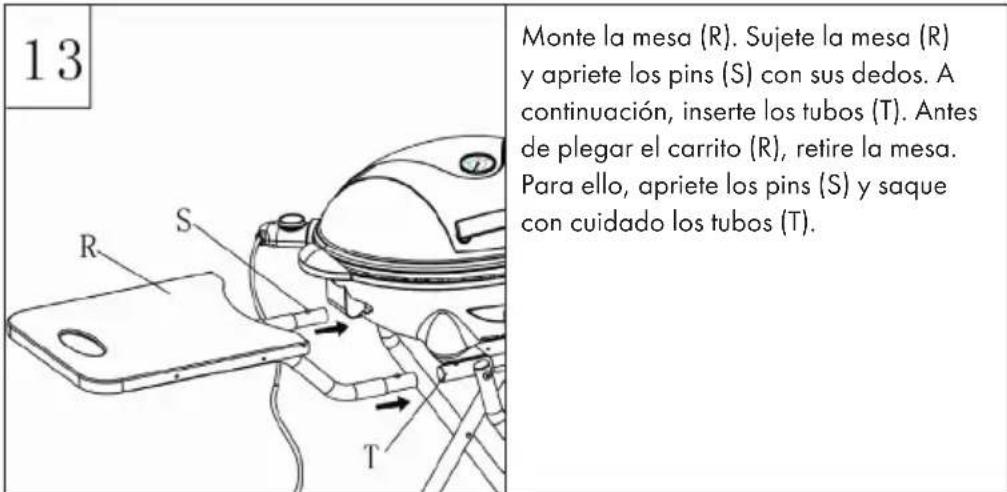 13 Monte la mesa (R). Sujete la mesa (R) y apriete los pins (S) con sus dedos. A continuación, inserte los tubos (T). Antes de plegar el carrito (R), retire la mesa. Para ello, apriete los pins (S) y saque con cuidado los tubos (T).
